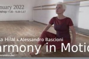“Harmony in Motion” online workshop 22 January 2022 with A. Bascioni & S. Hilal.